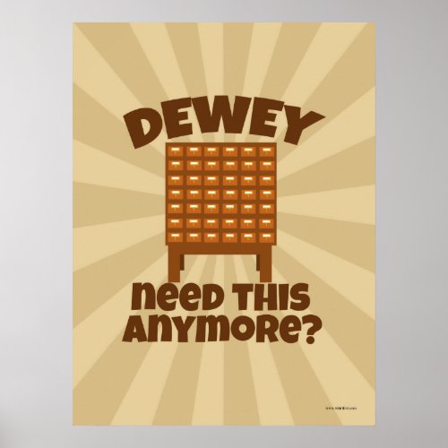 Cheeky Library Cartoon Dewey Need This Poster