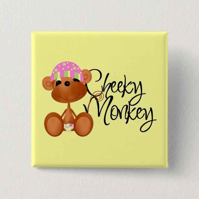 Cheeky Monkey - Girl Tshirts and Gifts Pinback Button (Front)