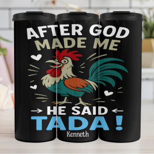 Cheeky Rooster Statement Graphic Thermal Tumbler