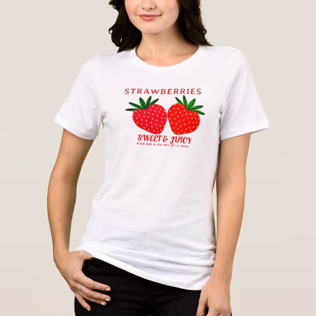 Cheeky Sweet Juicy Strawberries Tee - Berry Shirt (Front)