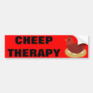 Cheep Therapy Bumper Sticker