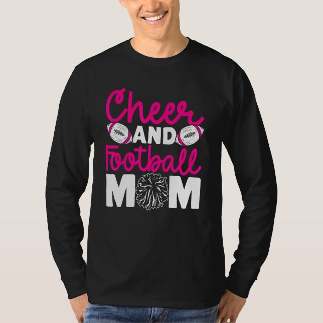 Cheer and Football Mom Cheer Mom Of Both Football  T-Shirt (Front)