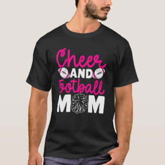 Cheer and Football Mom Cheer Mom Of Both Football T-Shirt