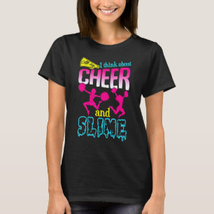 Cheer And Slime Cheerleading Quote T-Shirt