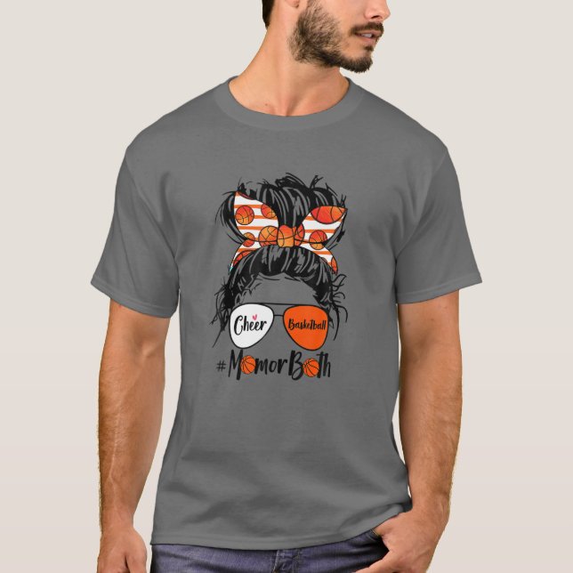 Cheer Basketball Mom Of Both Messy Hair Bun Glasse T-Shirt (Front)