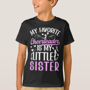 Cheer Big Sister Proud Big Sister Of A Cheerleader T-Shirt