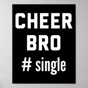 Cheer Bro Single Cheerleader Little Brother Funny  Poster