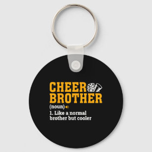 Cheer Brother Definition Noun Cheerleader Gifts Ch Keychain