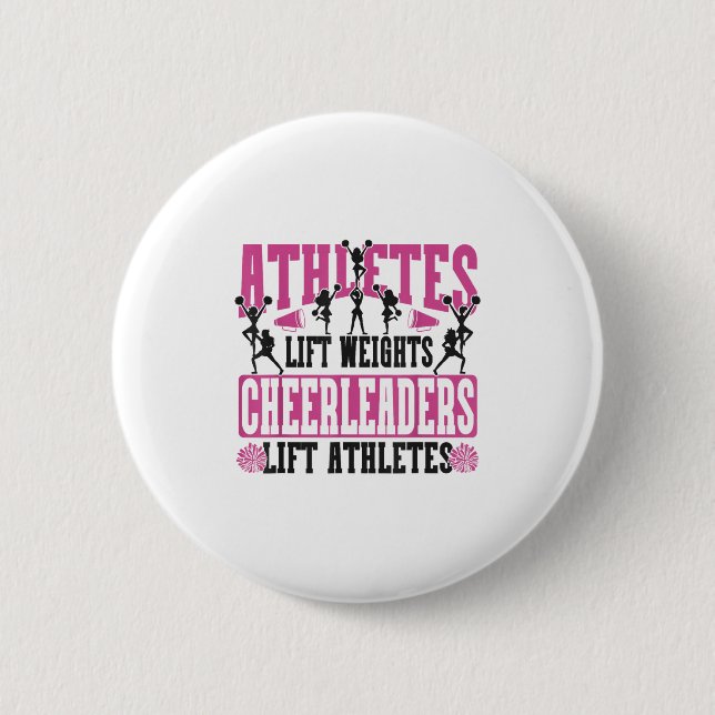Cheer Cheerleading Athletes Lift Weights Cheerlead Button (Front)