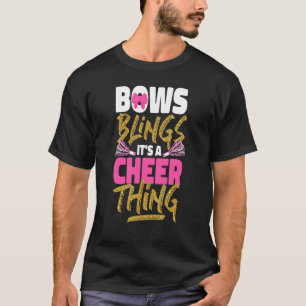 Cheer Cheerleading Bows Bling It's A Cheer Thing T-Shirt