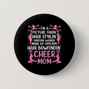 Cheer Cheerleading Mom Mother I'm A Picture Takin' Button