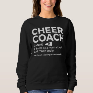Cheer Coach Definition All Knowing About Cheerlead Sweatshirt