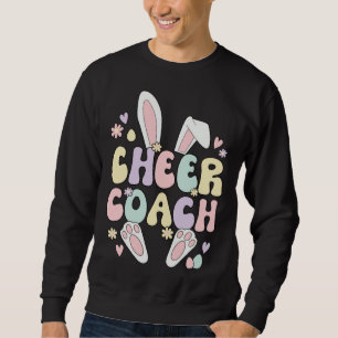 Cheer Coach Easter Bunny Cheerleading Coach Easter Sweatshirt