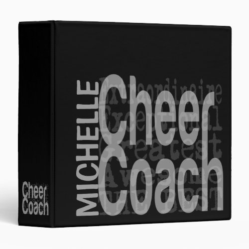 Cheer Coach Extraordinaire CUSTOM 3 Ring Binder