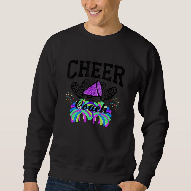 Cheer Coach Leopard Cheerleading Cute Cheer For Co Sweatshirt (Front)