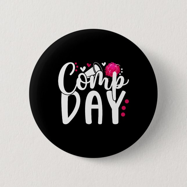 Cheer Comp Day Cheerleader Competition Day Cheerle Button (Front)