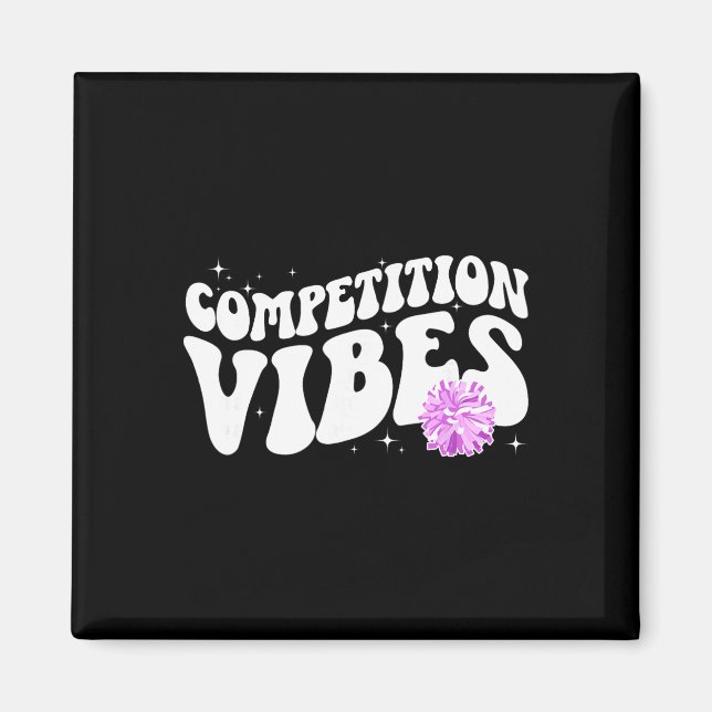 Cheer Competition Day Vibes Cheerleading Comp Day  Magnet (Front)