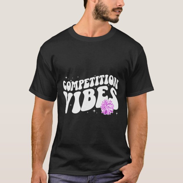 Cheer Competition Day Vibes Cheerleading Comp Day  T-Shirt (Front)