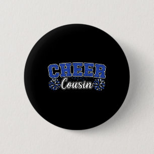 Cheer Cousin Blue My Favorite Cheerleader Calls Me Button
