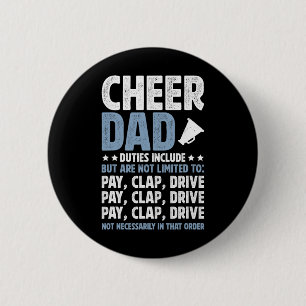 Cheer Dad Duties Cheerleading Dad Of A Cheerleader Button