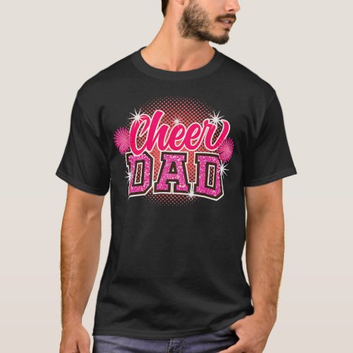 Cheer Dad Fathers Day Cheerleader Papa Daddy T_Shirt