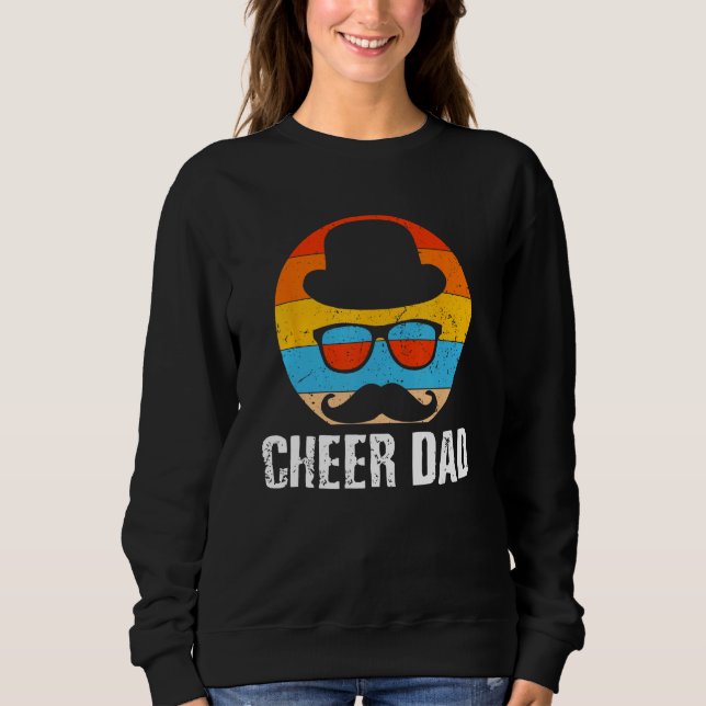 Cheer Dad Fathers Day Cheerleading Parents Cheerle Sweatshirt (Front)