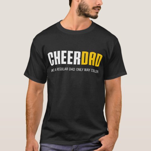 Cheer Dad Funny Fathers Day Gift Cheerleading T_Shirt