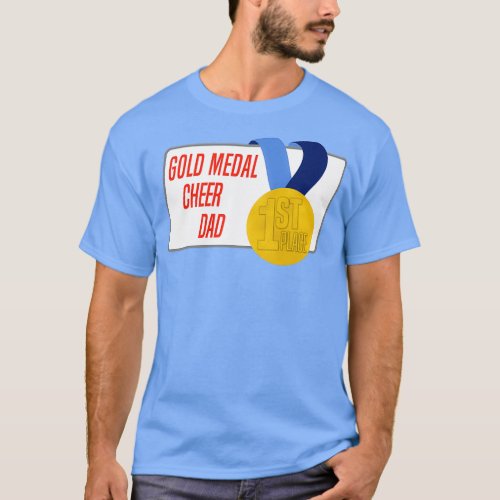 Cheer Dad Gold Medal Award Gift T_Shirt
