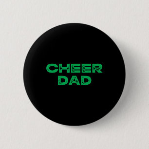 Cheer Dad Green Cheerleading Button