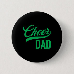 Cheer Dad Green Cheerleading Matching Parents _1 Button