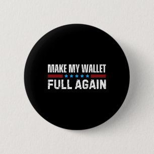 Cheer Dad Make My Wallet Full Again Cheerleading Button