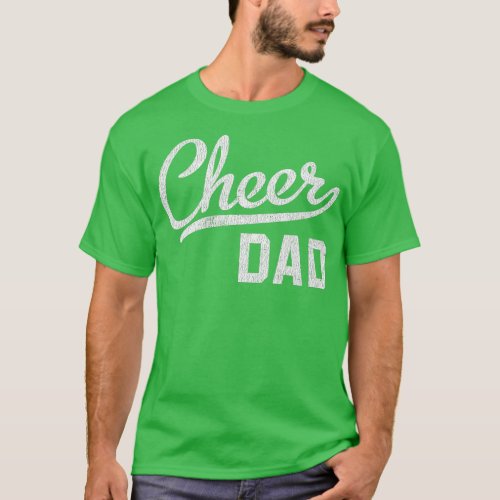 Cheer Dad Proud Cheerleading Dad Gift  T_Shirt