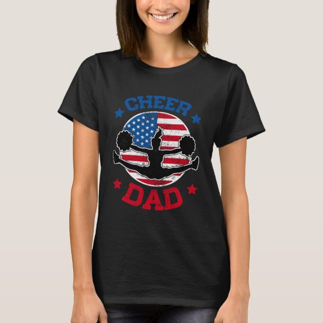 Cheer Dad Proud Fathers Day Cheerleading Girl Comp T-Shirt (Front)