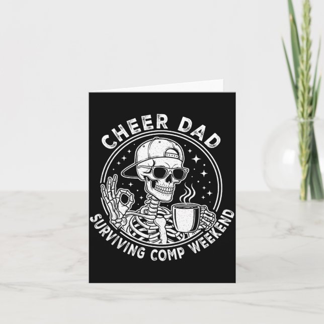 Cheer Dad Surviving Comp Weekend Skeleton Coffee F Card (Front)