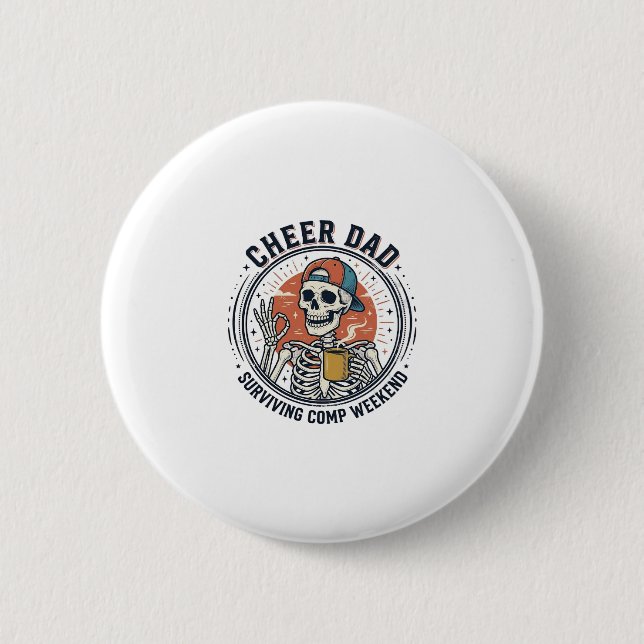 Cheer Dad Surviving Comp Weekend Skeleton Shirt_1 Button (Front)