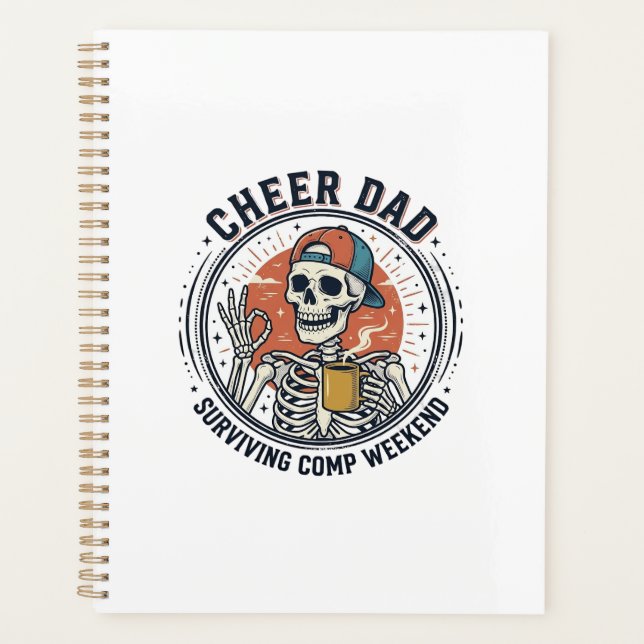 Cheer Dad Surviving Comp Weekend Skeleton Shirt_1 Planner (Front)