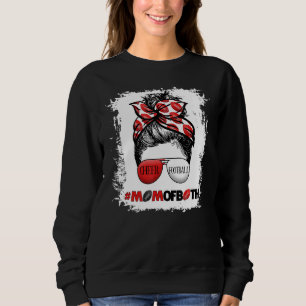 Cheer Football Cheerleading Mom Of Both Messy Hair Sweatshirt