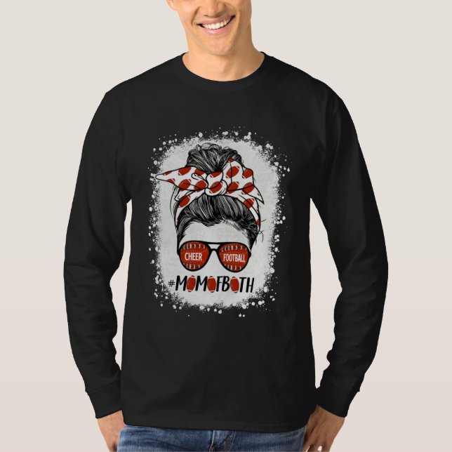 Cheer Football Cheerleading Mom Of Both Messy Hair T-Shirt (Front)