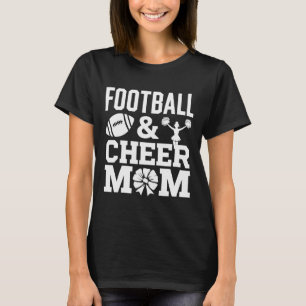 Cheer Footll Cheerleading Mom Of Both Messy Hair B T-Shirt