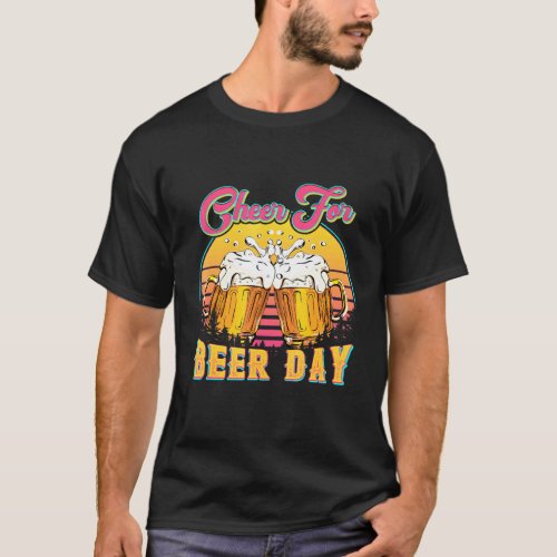 Cheer For Beer Day International Beer Day Vintage  T_Shirt