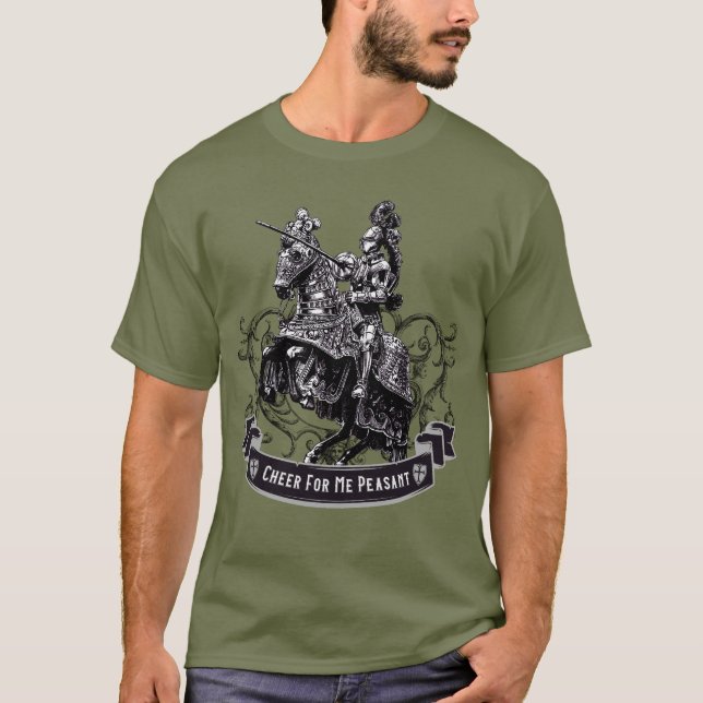 Cheer For Me Peasant - Renaissance festival T-Shirt (Front)