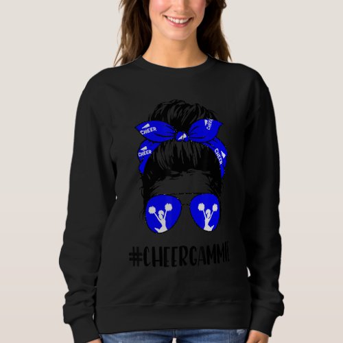 Cheer Gammie Life Messy Bun Hair Cheerleader Mothe Sweatshirt