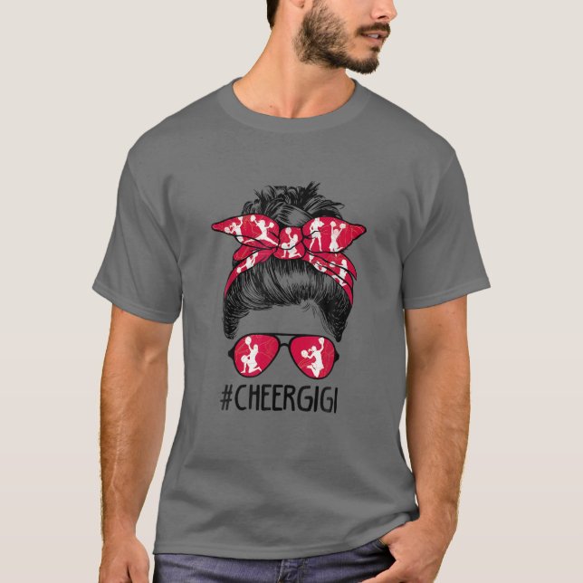 Cheer Gigi Cheerleader Gigi Life Messy Bun Mother' T-Shirt (Front)