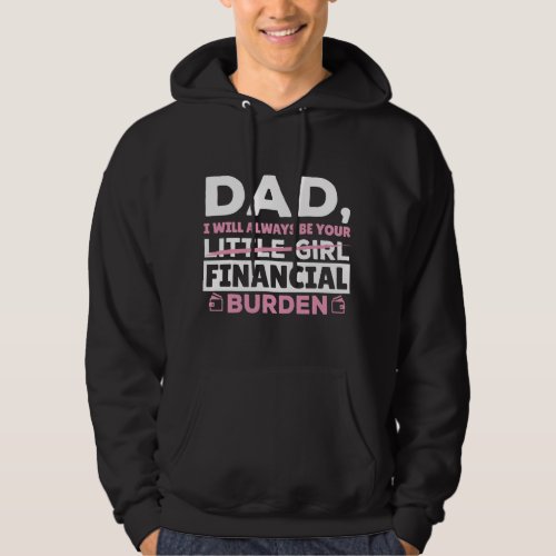 Cheer Girl I Will Always Be Your Financial Burden  Hoodie