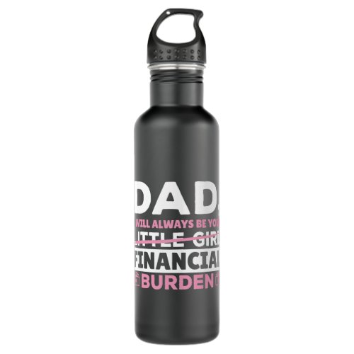 Cheer Girl I Will Always Be Your Financial Burden  Stainless Steel Water Bottle