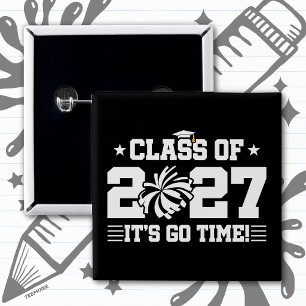 Cheer Graduation Go Time Senior Class of 2027 Button