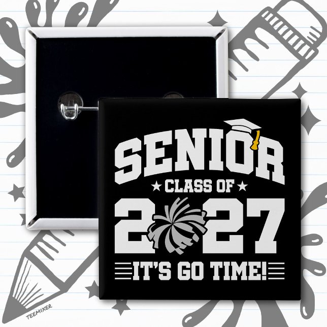 Cheer Graduation Quote Year Senior Class of 2027 Button (Creator Uploaded)