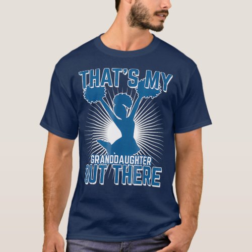 Cheer Grandpa Thats My Granddaughter Out There T_Shirt