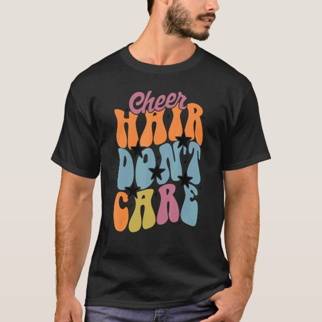 Cheer Hair Don't Care Cute Cheerleading Girls T-Shirt (Front)
