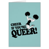 CHEER IF YOU'RE QUEER (Front)